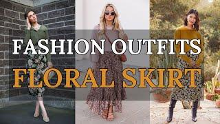 Stylish Floral Printed Skirt Outfit Ideas | Fashion Inspiration