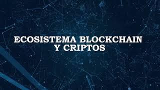 CLAVES ECOSISTEMA BLOCKCHAIN Y ACTIVOS DIGITALES