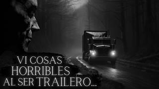 4 HISTORIAS de TERROR JAMÁS CONTADAS de TRAILEROS Vol. XV I RELATOS DE HORROR