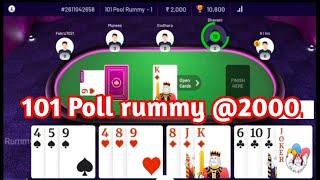 101 Poll Rummy || 2000 in Win 10800  || PP Rummy