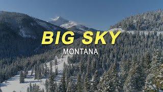 Big Sky Montana - Memories To Last A Lifetime!