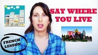 LEARN FRENCH | Say where you live and ask : habiter | FRENCH LESSONS #17