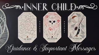 What Guidance and Healing Messages does Your INNER CHILD have for You Right Now?(Timeless Reading)