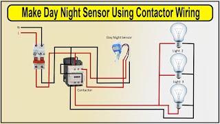 How to Make Day Night Sensor Using Contactor wiring Diagram | photocell sensor connection