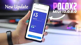 OMG! POCO X2 MIUI 13.0.6.0 Update Released... What's New?