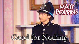 Mary Poppins Live | Good for Nothing | Taylor Cast