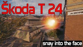 Škoda T 24: Snay into the face | World of Tanks