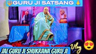 Guru Ji ka Satsang | मुश्किल से मिलते है ऐसे दर्शन Jai Guru Ji Shukrana Guru Ji 