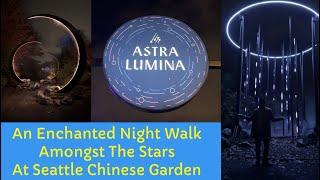 Astra Lumina Light Show Experience at the Seattle Chinese Gardens 2024