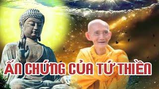 ẤN CHỨNG CỦA TỨ THIỀN - HT THÍCH GIÁC KHANG