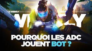 Pourquoi forcément les ADC en bot ? - MGG Weekly #21