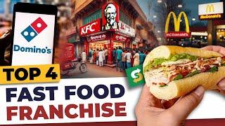 Top 4 Fast Food Franchises You Can Start in 2025 | Low Investment, High Returns