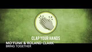 Mo'Funk & Roland Clark - Bring Together