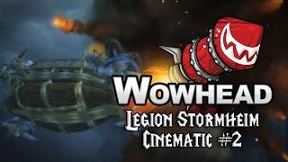Legion Stormheim Cinematic #2