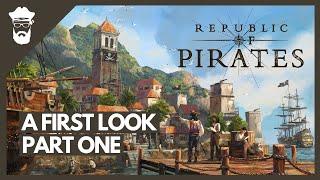 Republic of Pirates | A First Look #1 | Building A Pirate Republic | Anno Style City Builder