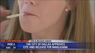 Dallas approves cite and release for marijuana