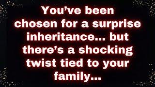 You’ve been chosen for a surprise inheritance… but there’s a shocking twist tied to your family️️