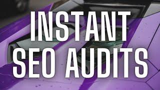 Instant SEO Audits: Automated SEO Audit Tool [New 2022]