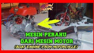 Cara membuat mesin perahu menggunakan mesin sepeda motor