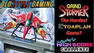 Grind Stormer - The Hardest Toaplan Game? THSC