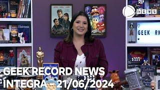 Geek Record News – 21/06/2024