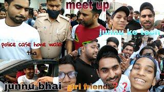 junnu ki tech meet-up || meet up || police case  || girl friend || 2rd meet up || @junnu ki tech 