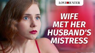 Wife Met Her Husband's Mistress | @LoveBuster_