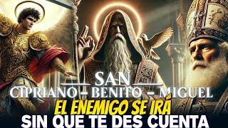 ORACIÓN PARA ROMPER MALDICIONES Y ALEJAR A LOS ENEMIGOS - SAN BENITO, SAN MIGUEL Y SAN CIPRIANO