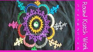 Round Kutch Work Step by Step : Part I | Raj Creations