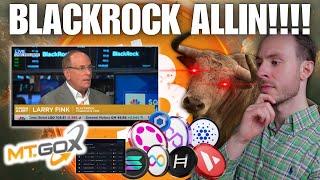 BREAKING: BlackRock Went ALLIN On Crypto!!! Pro Crypto Vice Pres.? USDT Printing! Mt.Gox! Rate Cuts!