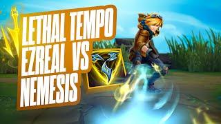 Lethal tempo Ezreal might be the future!?! (Vs Nemesis)