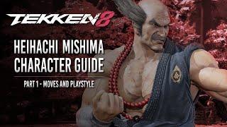 Tekken 8 - Heihachi Mishima Character Guide, part 1 - Moves & Playstyle