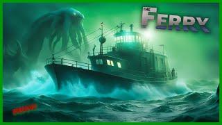 You'll Pay The Toll | THE FERRY | Indie Horror Game