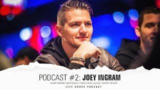 Podcast #2: Joey Ingram