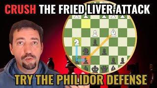 CRUSH the Fried Liver Attack: TRY the Philidor Defense