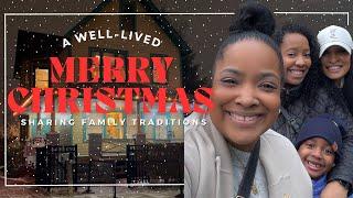 A Well-Lived Merry Christmas: Sharing Family Traditions | Vlogmas 2024