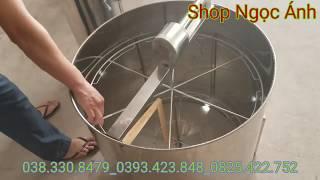 Chi Tiết Thùng Quay Mật 6 Cầu Đa Năng Inox Cao Cấp Shop Ngọc Ánh