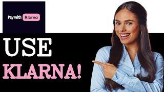 How To Use Klarna At Walmart In Store (2025)