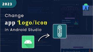 Change App Icon in Android Studio 2023