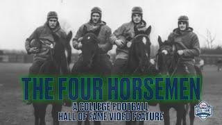 The Four Horsemen of Notre Dame: A College Football Hall of Fame Video Feature