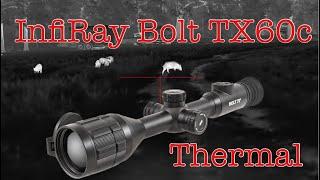 InfiRay Bolt TX60c thermal scope review @iRayUSA