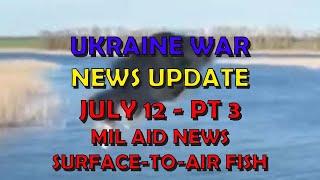 Ukraine War Update NEWS (20240712c): Military Aid News