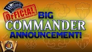 Big Commander Announcement! l Wizards of the Coast official l Magic: The Gathering