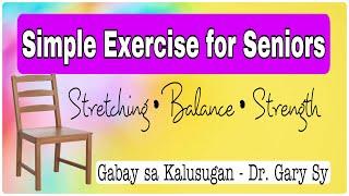 Simple Exercise for Seniors - Dr. Gary Sy