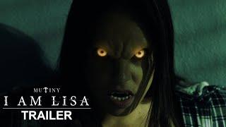 I Am Lisa | Official Trailer | Mutiny Pictures