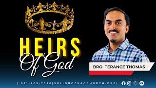 HEIRS OF GOD  | SUNDAY JUN 23RD 2024 | BRO. TERANCE THOMAS