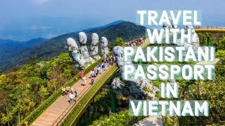 How to get Vietnam approval letter for a Pakistani passport.