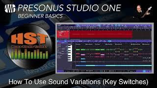 How To Use Sound Variations - PreSonus Studio One Beginner Training - Home Studio Trainer