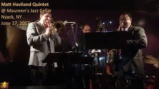 Matt Haviland Quintet: "Airegin" | Live at Maureen's Jazz Cellar