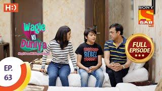 Wagle Ki Duniya - Ep 63 - Full Episode - 20thMay, 2021